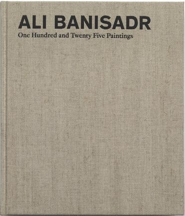 Ali Banisadr: One Hundred and Twenty Five Paintings