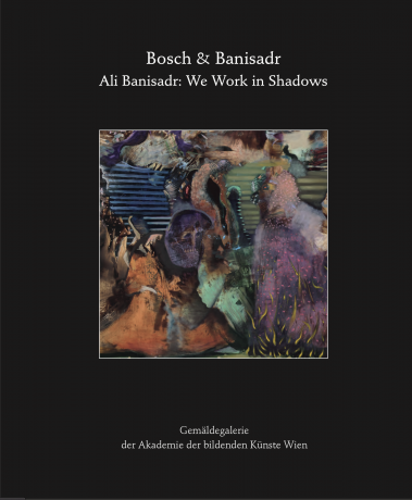 Bosch & Banisadr: Ali Banisadr: We Work in Shadows